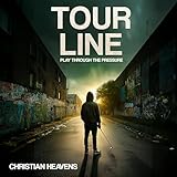  Tour Line: Play Through the Pressure (English Edition)