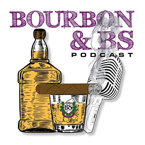 Couverture de Bourbon and BS Podcast