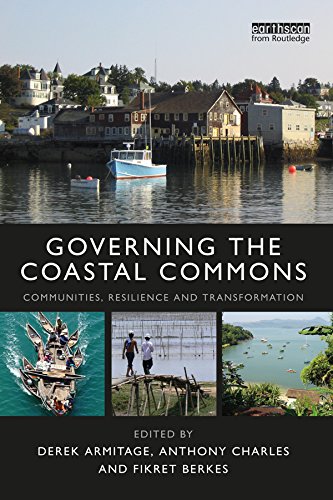 Governing the Coastal Commons: Communities, Resilience and Transformation (Earthscan Oceans)      1st Edition, Kindle Edition
