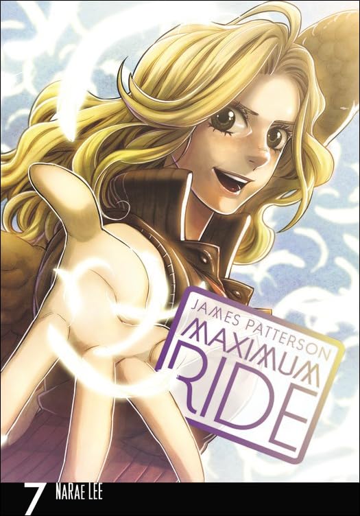Maximum Ride, Volume 7 (Maximum Ride: The Manga)