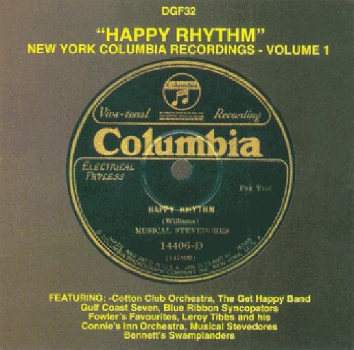 Happy Rhythm New York Columbia Recordings, Volume 1