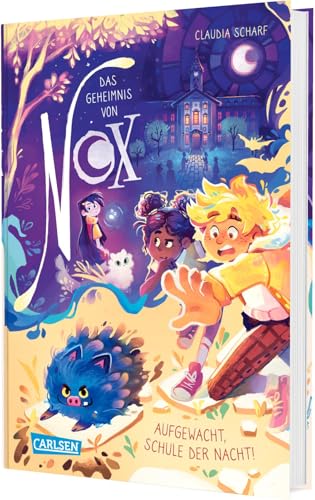 Das Geheimnis von Nox 2: Aufgewacht, Schule der Nacht!: Aufregende Fantasy-Reihe ab 9 mit flatternden Flederratten, sprechenden Glühwürmchen und wagemutigen Taglingen (2)