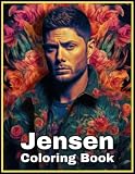 Jensen Coloring Book: Discover Fun, Relaxing Coloring Collection Of Ackles Theme For Adults And All Fans