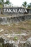 TU'I HA'A TAKALAUA: ..and Tu'i Kanokupolu...
