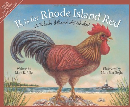 R Is for Rhode Island Red: A Rhode Island Alphabet