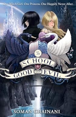The School for Good and Evil (The School for Good and Evil Book 1) cover image