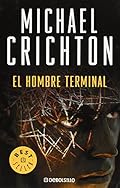 El hombre terminal (Best Seller)