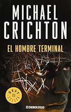 El hombre terminal (Best Seller)
