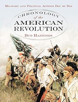 Paperback Chronology of the American Revolution: Military and Political Actions Day by Day Book