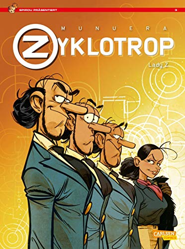 Spirou präsentiert 3: Lady Z: Zyklotrop 3