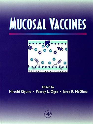 Mucosal Vaccines      1st Edition, Kindle Edition