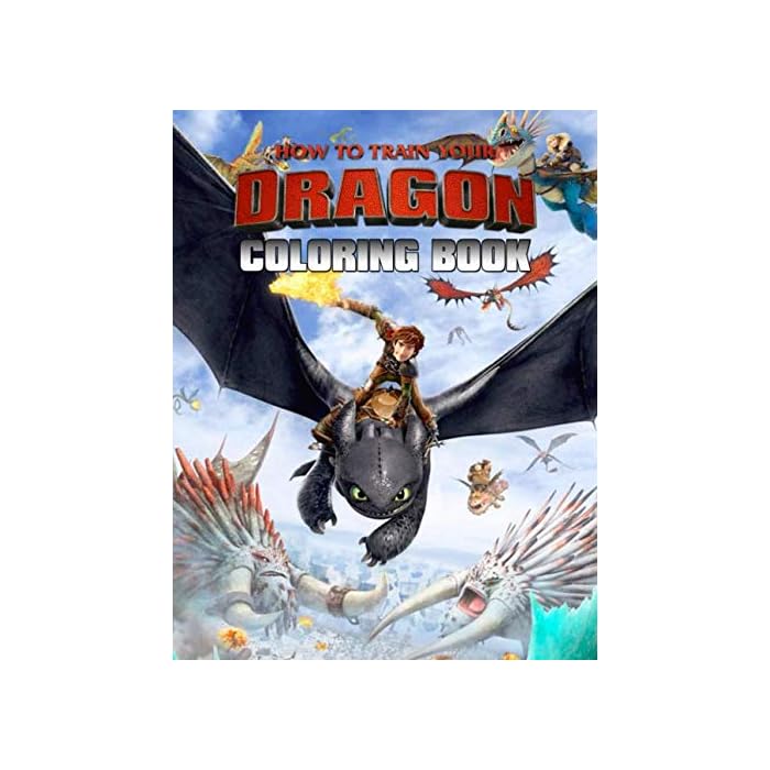 Buy How To Train Your Dragon Book 50+ Creative Coloring Pages about