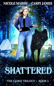Paperback Shattered (The Curse Trilogy) Book