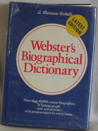 Webster's biographical dictionary 0877791430 Book Cover
