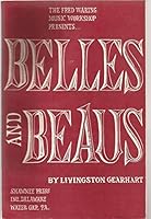 Belles and Beaus (the Fred Waring Music Workshop) B004BI7F6E Book Cover
