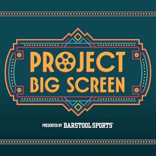 Project Big Screen Podcast Por Barstool Sports arte de portada