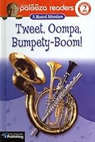 Tweet, Oompa, Bumpety-Boom 1424201667 Book Cover
