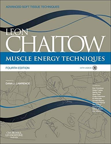 Muscle Energy Techniques: with access to www.chaitowmuscleenergytechniques.com (The Leon Chaitow Library of Bodywork and Movement Therapies) 4th Edition