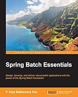 Spring Batch Essentials 1783553375 Book Cover