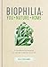 Biophilia: A handbook for bringing the natural world into your life