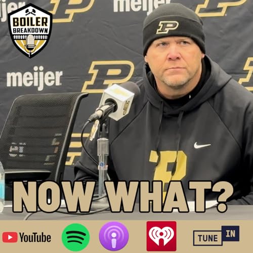 S7 Ep196: Where Does Purdue Football Go From Here?
