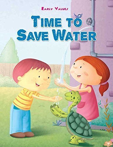 Early Values - Time to Save Water