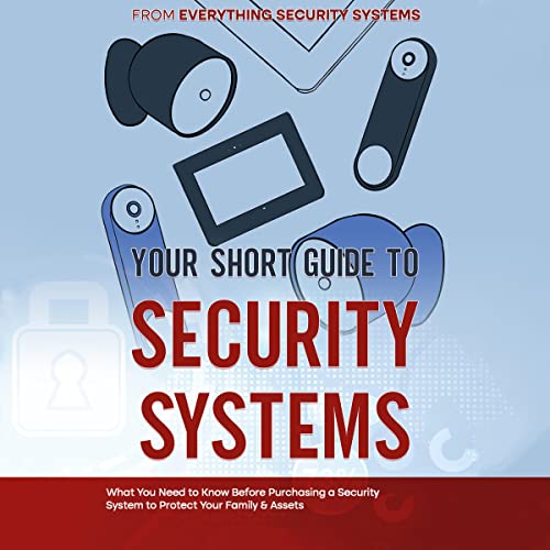Your Short Guide to Security Systems by Everything Security Systems episode artwork