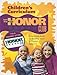 Kids Honor Club: A Curriculum Guide for Teaching Honor to Children Ages 3-12