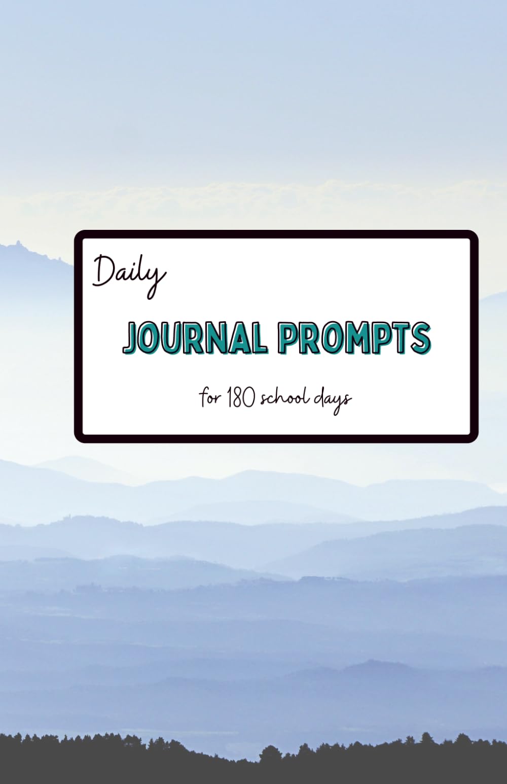 Daily Journal Prompts for 180 School Days
