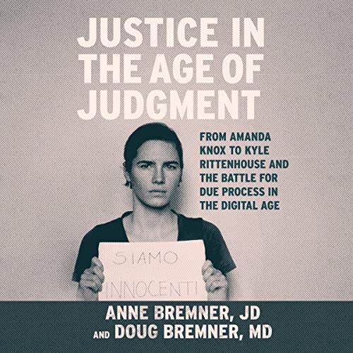 Justice in the Age of Judgment by Anne Bremner, Doug Bremner episode artwork