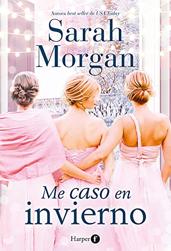 Me caso en invierno (Harper F nº 3) de [Sarah Morgan]