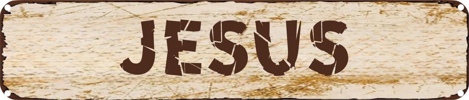 Ensound A835 Vintage Tin Sign Retro Metal Wall Decor Jesus Rustic Aluminum Plaque For Home,Bar,Kitchen,Garage,Man Cave 4X16 Inch