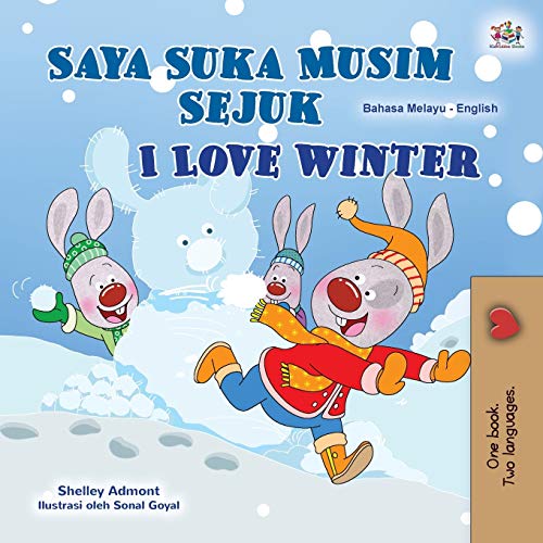 I Love Winter (Malay English Bilingual Book for Kids) (Malay English Bilingual Collection) (Malay Edition)