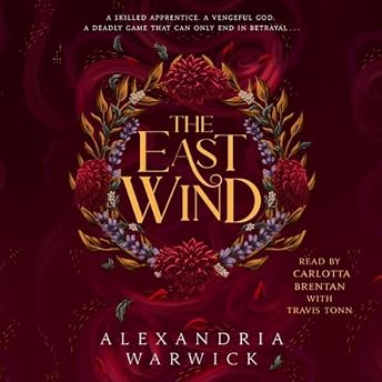 The East Wind Audiobook by Alexandria Warwick episode artwork