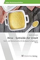 Hirse - Getreide der Urzeit 363984324X Book Cover