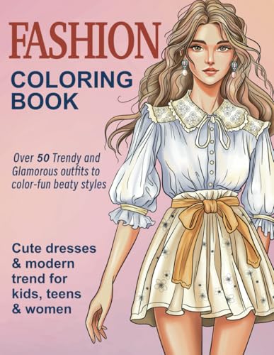 Fashion Coloring Book: Cute dresses & modern trend for kids,