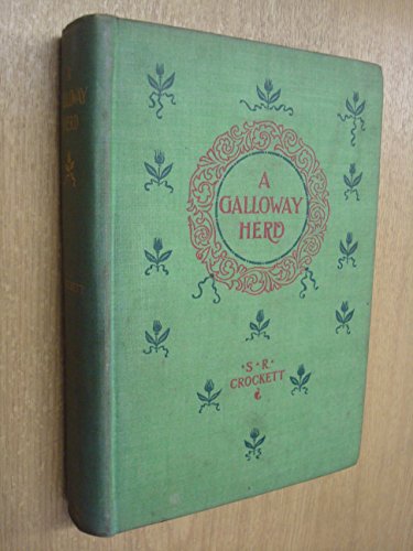 A Galloway Herd B0013HEFKK Book Cover