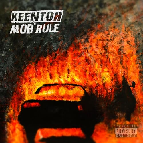 Keentoh & Mob Rule