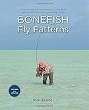 Bonefish Fly Patterns, 2nd: Tying, Selecting, and Fishing all the Best Bonefish Flies from Today's Best Tiers