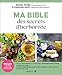 Produktbild Ma bible des secrets d'herboriste: inclus plus de 1000 recettes maison pour se soigner