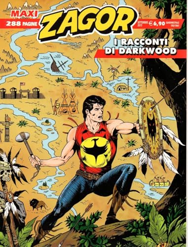  Zagor Maxi 31 I racconti di Darkwood settembre 2017 STATO OTTIMO