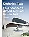 Designing TWA: Eero Saarinen's Airport Terminal in New York