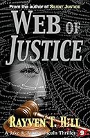 Web of Justice: A Private Investigator Mystery Series 0994778171 Book Cover