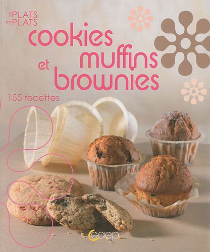 Télécharger Cookies, muffins et brownies Livre eBook France