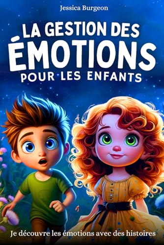 Je découvre les émotions avec des histoires: Livre de...