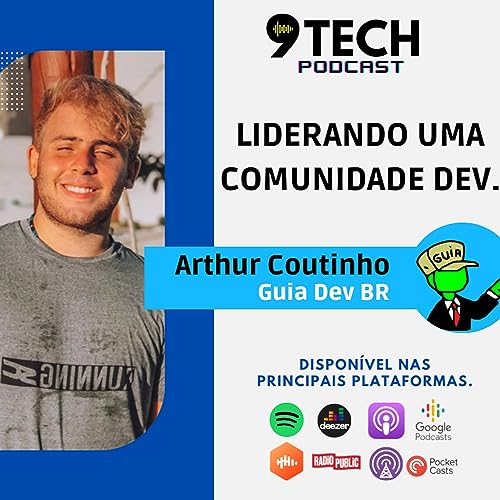Liderando uma comunidade Dev. - Arthur Guia Dev
