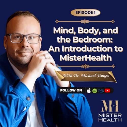 『Mind, Body, and the Bedroom: An Introduction to MisterHealth』のカバーアート