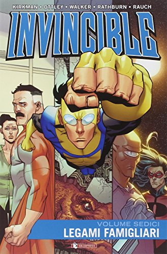 Invincible. Legami famigliari (Vol. 16)
