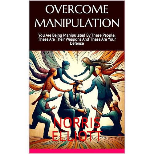 OVERCOME MANIPULATION by Norris Elliott episode artwork