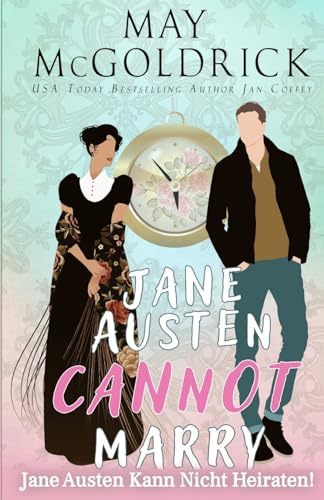  Jane Austen Kann Nicht Heiraten!